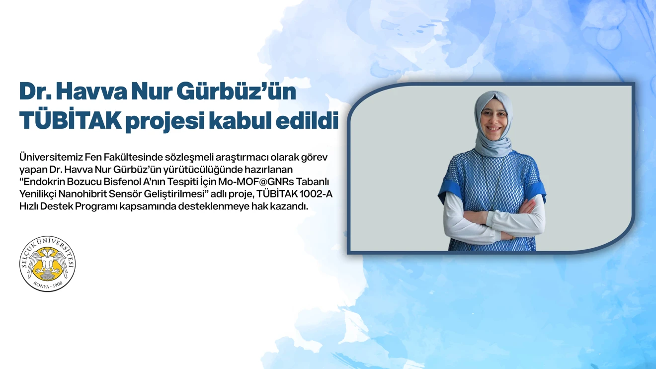 Dr. Havva Nur Gürbüz’ün TÜBİTAK projesi kabul edildi